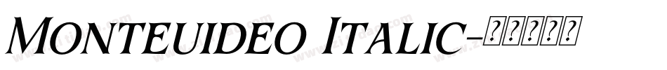 Monteuideo Italic字体转换